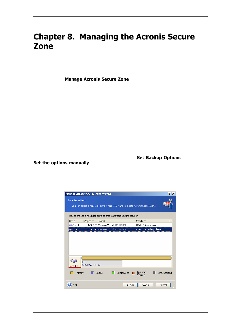 Chapter 8. managing the acronis secure zone, 1 creating acronis secure zone, Chapter 8. managing the | Acronis secure zone, Chapter 8. managing the acronis secure, Zone | Acronis True Image Echo Server for Windows - User Guide User Manual | Page 67 / 117