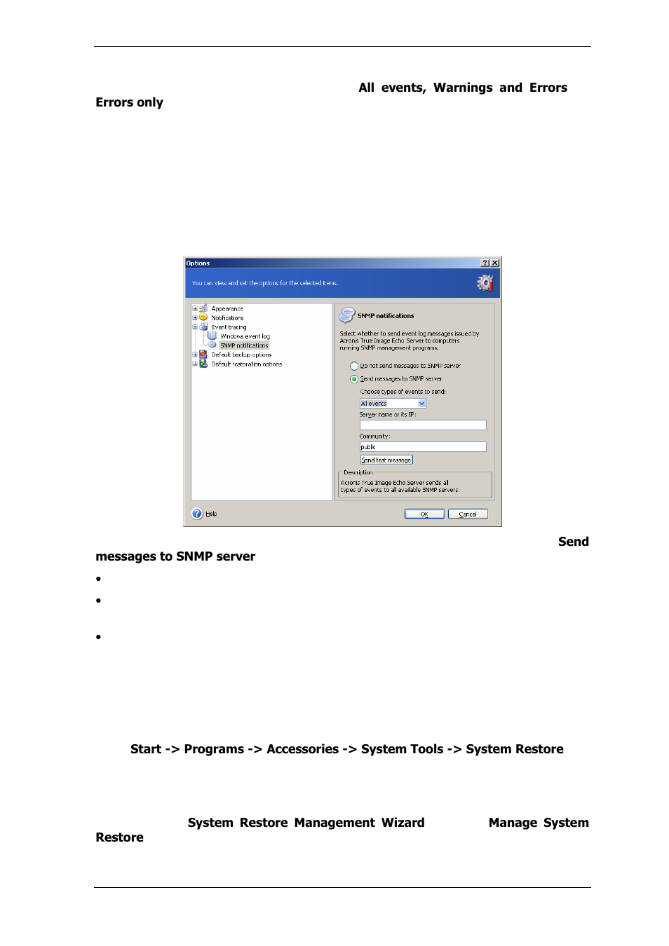 2 snmp notifications, 5 managing system restore | Acronis True Image Echo Server for Windows - User Guide User Manual | Page 84 / 117