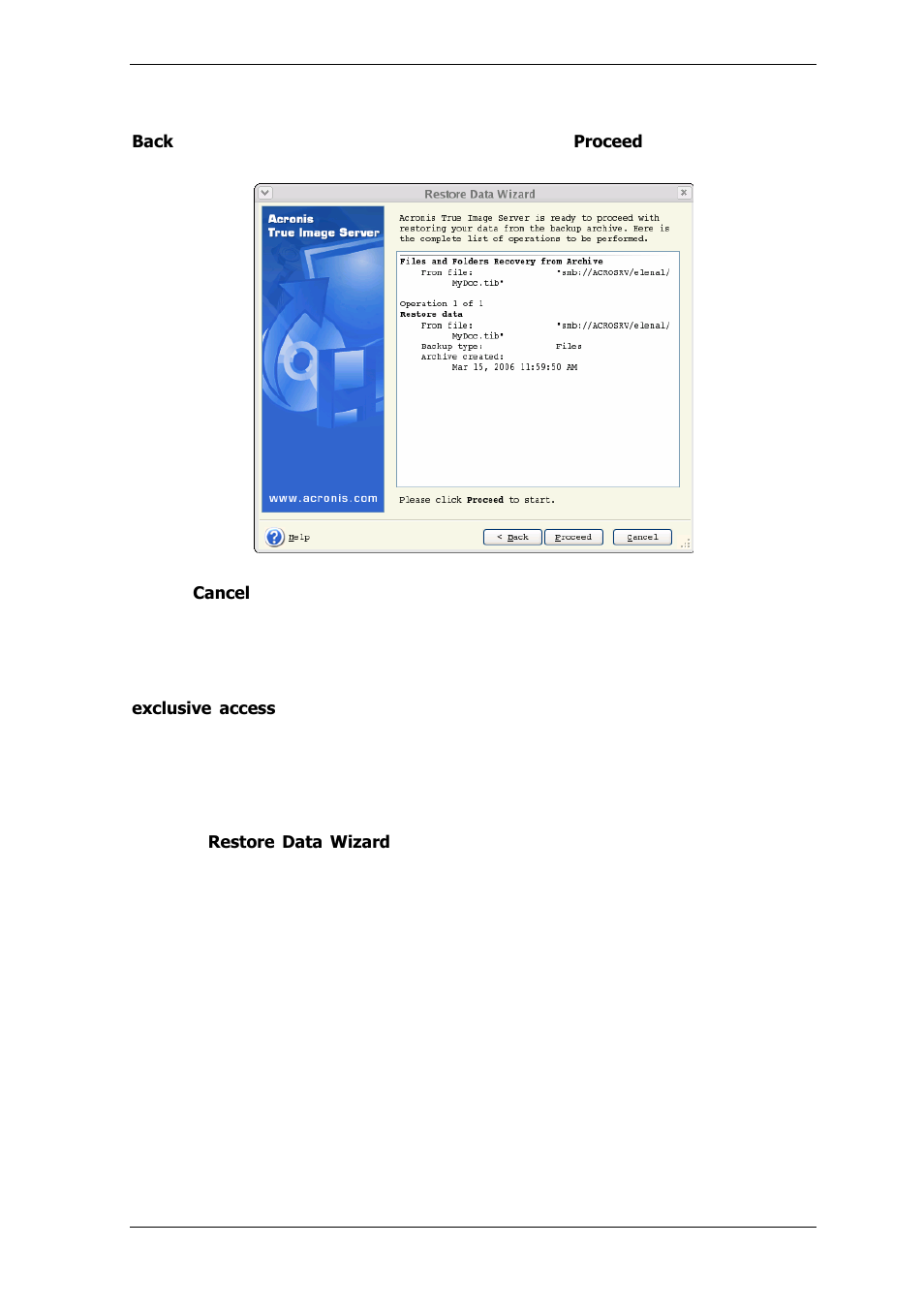 3 restoring disks/partitions or files from images, 1 starting the restore data wizard, 2 archive selection | 3 restoring disks/partitions or files, From images, 3 restoring, Disks/partitions or files from images | Acronis True Image Echo Server for Linux - User Guide User Manual | Page 38 / 87