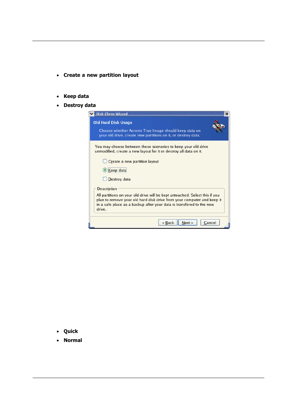 Old disk data, Destroying the old disk data | Acronis True Image 9.1 Server for Linux - User Guide User Manual | Page 77 / 82