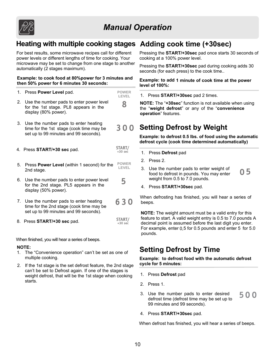 Manual operation, Adding cook time (+30sec), Setting defrost by weight | Heating with multiple cooking stages, Setting defrost by time | FRIGIDAIRE FFCE1638LB User Manual | Page 10 / 21