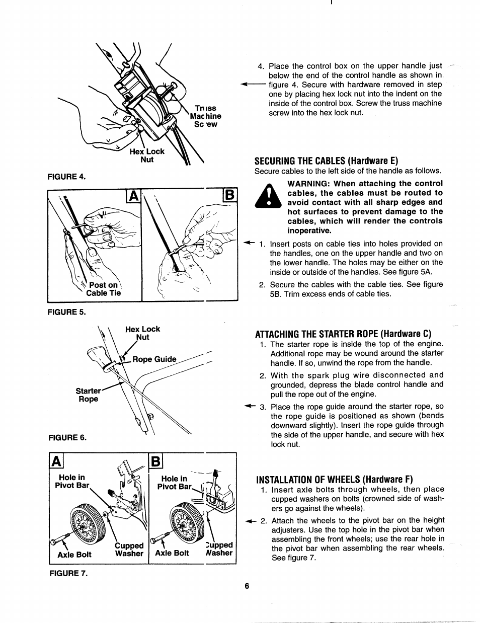 Securing the cables (hardware e), Attaching the starter rope (hardware c), Installation of wheels (hardware f) | Bolens 112-428R372 User Manual | Page 6 / 16