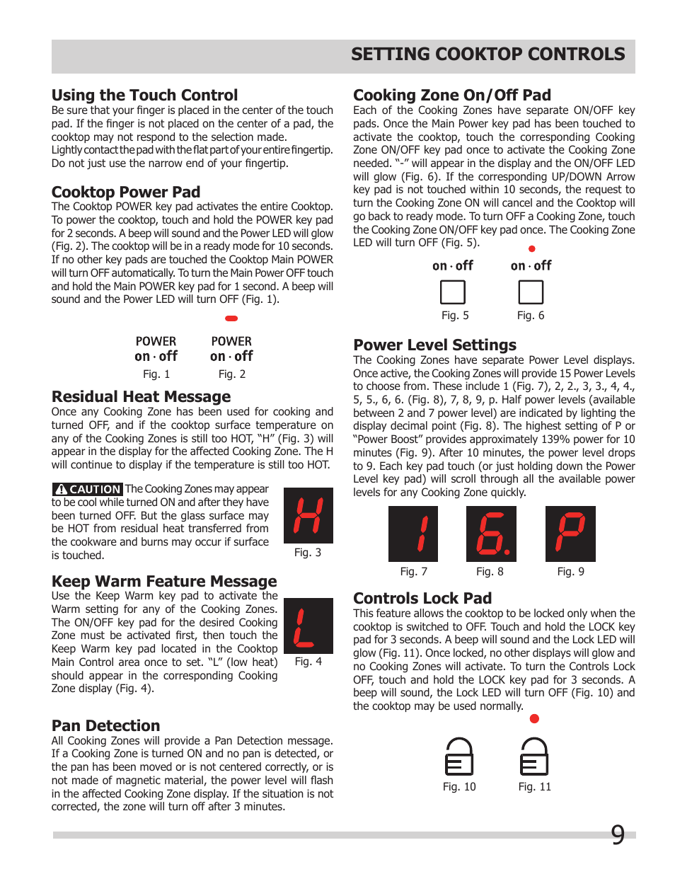 Setting cooktop controls, Using the touch control, Controls lock pad | Cooking zone on/off pad, Power level settings, Residual heat message, Cooktop power pad, Keep warm feature message, Pan detection | FRIGIDAIRE FPIC3695MS User Manual | Page 9 / 18