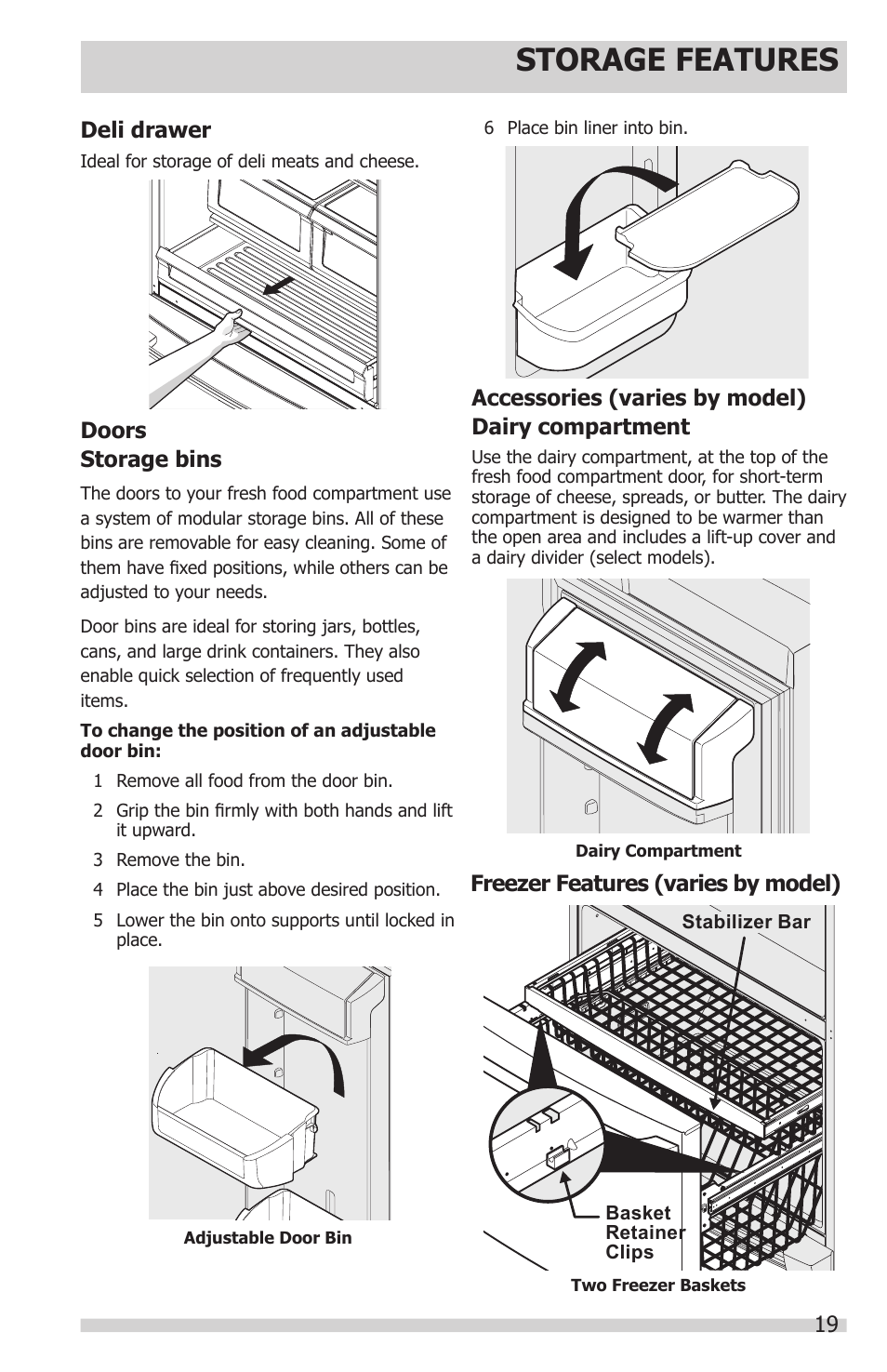Storage features, 19 deli drawer, Doors storage bins | Accessories (varies by model) dairy compartment, Freezer features (varies by model) | FRIGIDAIRE FGHN2844LF User Manual | Page 19 / 30