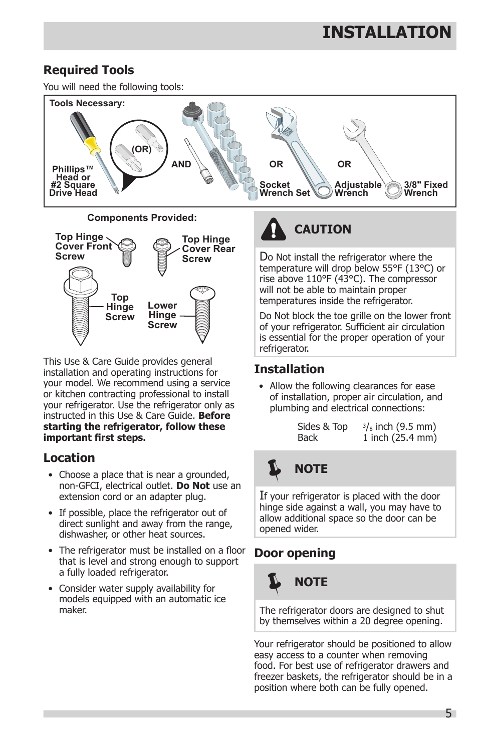 Installation, Caution d, Location | Door opening, Required tools | FRIGIDAIRE FGHN2844LF User Manual | Page 5 / 30