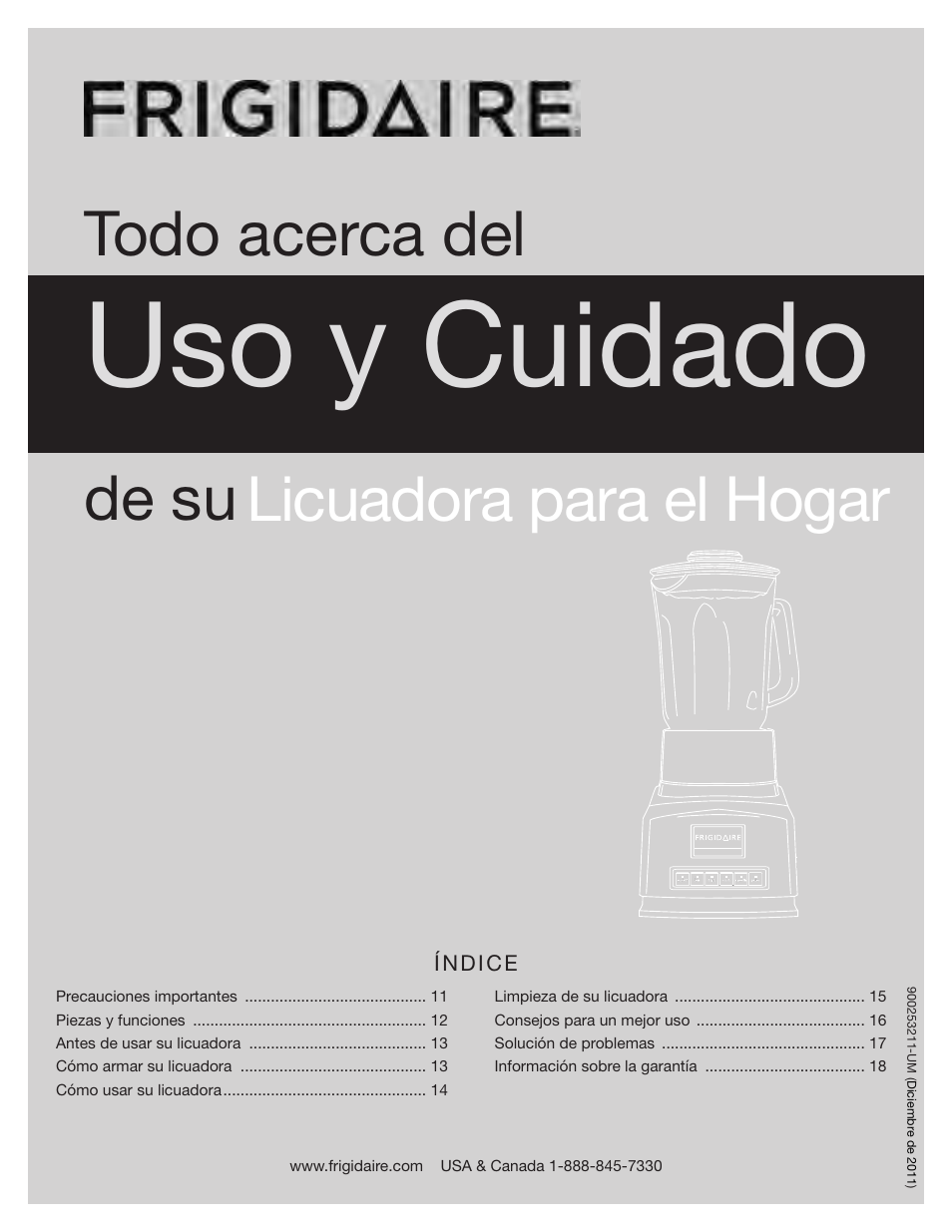 Blender manual-spanish, Uso y cuidado, Todo acerca del de su | Licuadora para el hogar | FRIGIDAIRE FPJB56B7MS User Manual | Page 10 / 27