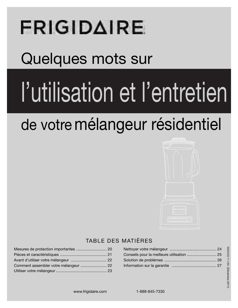 Blender manual-french, L’utilisation et l’entretien, Mélangeur résidentiel | Quelques mots sur de votre | FRIGIDAIRE FPJB56B7MS User Manual | Page 19 / 27
