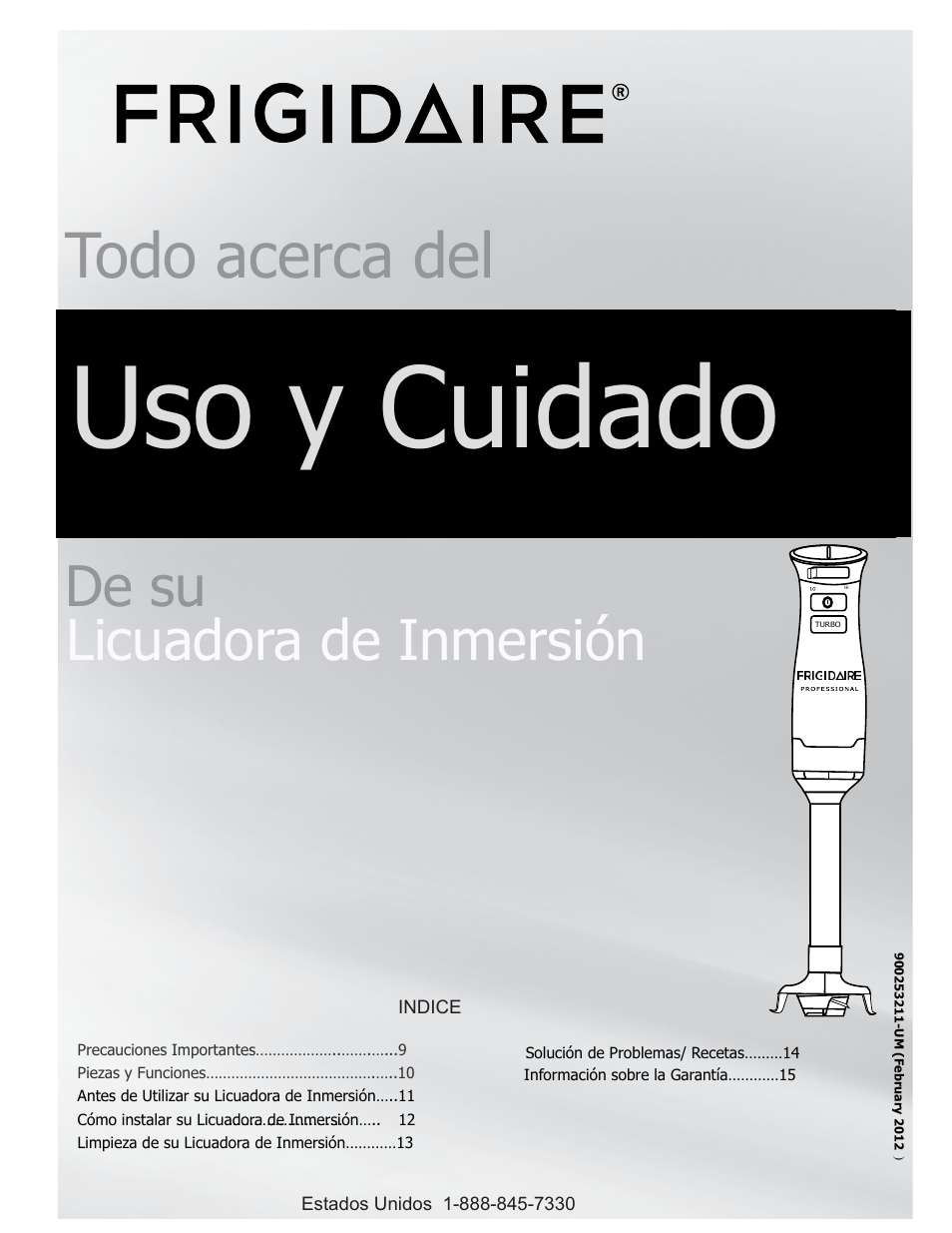 Uso y cuidado, Todo acerca del, De su licuadora de inmersión | FRIGIDAIRE FPIB10B7NS User Manual | Page 9 / 24
