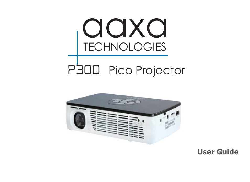 AAXA Technologies P3OO User Manual | 44 pages