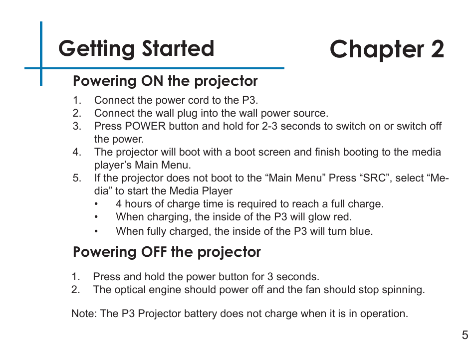 Chapter 2, Getting started, Powering on the projector | Powering off the projector | AAXA Technologies P3 User Manual | Page 7 / 28