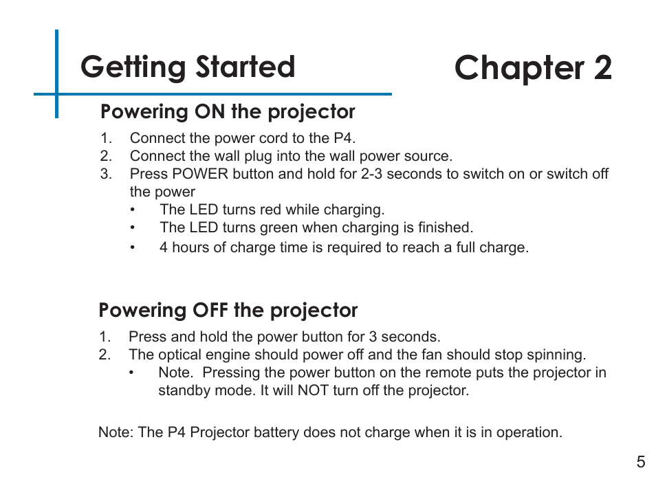 Chapter 2, Getting started, Powering on the projector | Powering off the projector | AAXA Technologies P4 User Manual | Page 8 / 36