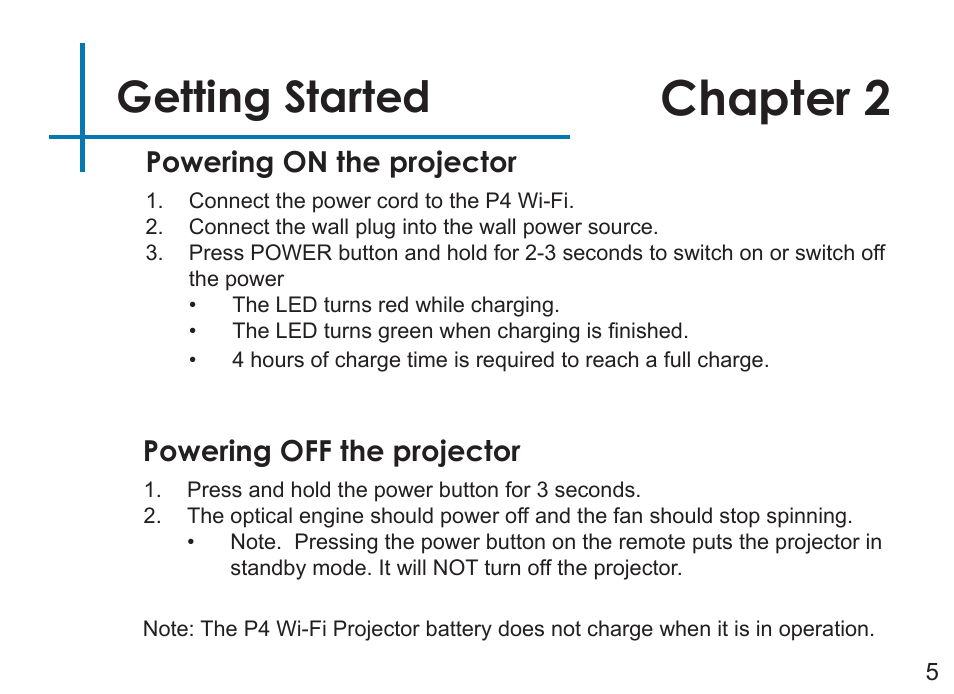 Chapter 2, Getting started, Powering on the projector | Powering off the projector | AAXA Technologies P4 Wi-Fi User Manual | Page 8 / 40