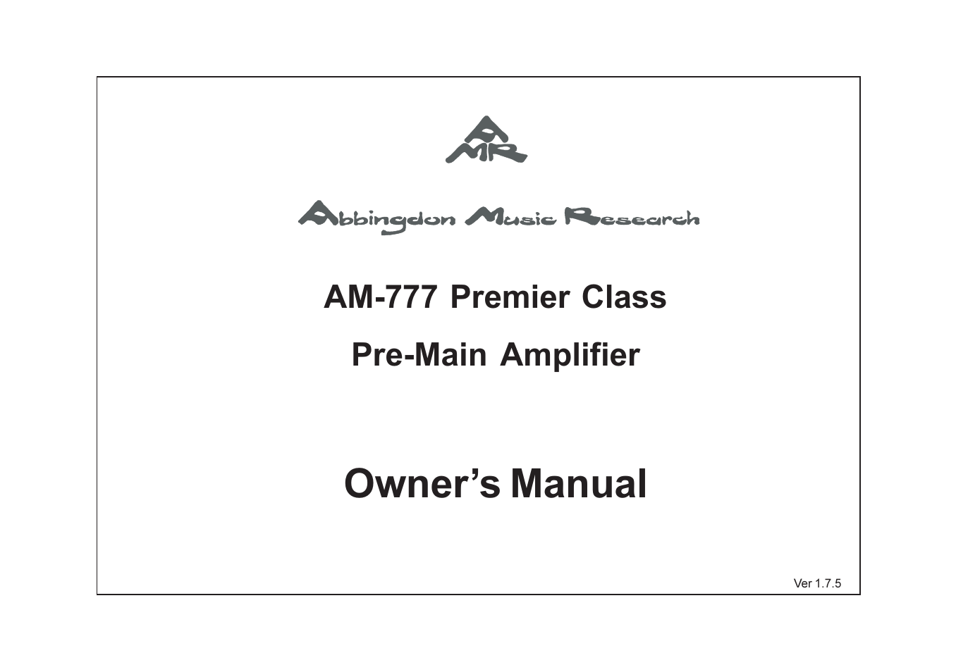 Abbingdon Music Research AM-777 Premier Class User Manual | 23 pages