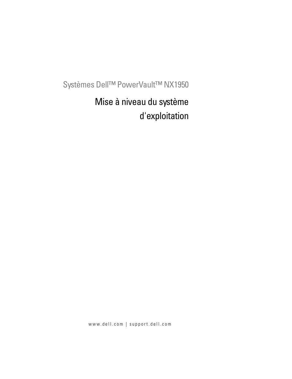 Mise à niveau du système d'exploitation | Dell PowerVault NX1950 User Manual | Page 57 / 158