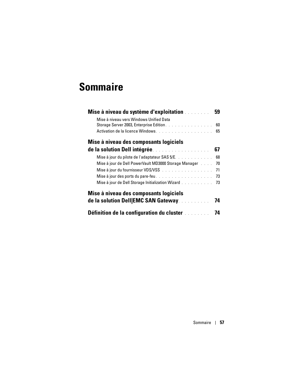 Sommaire, Mise à niveau du système d'exploitation, 74 définition de la configuration du cluster | Dell PowerVault NX1950 User Manual | Page 59 / 158