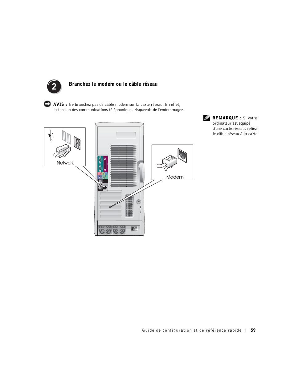 Branchez le modem ou le câble réseau | Dell Precision 650 User Manual | Page 59 / 208