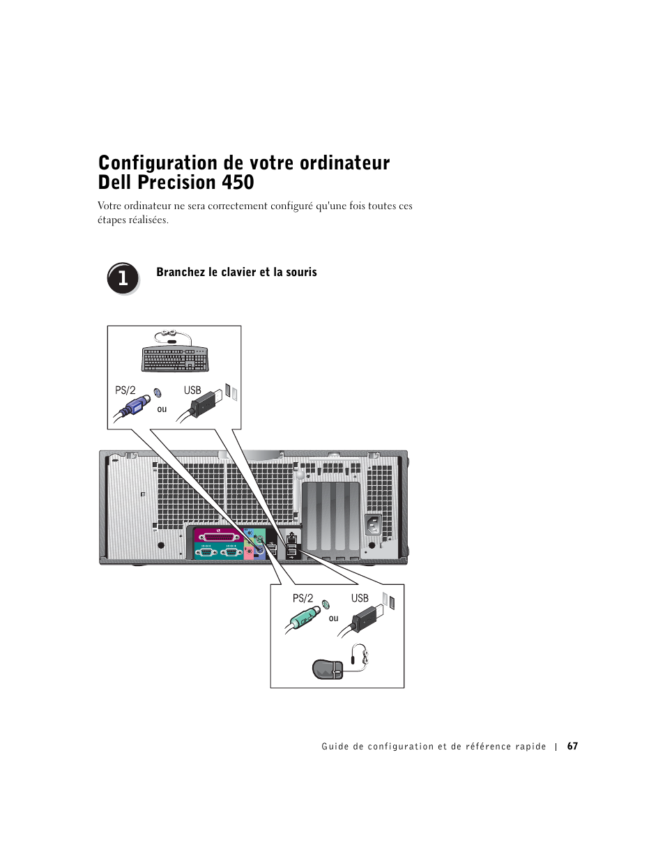 Branchez le clavier et la souris | Dell Precision 650 User Manual | Page 67 / 208