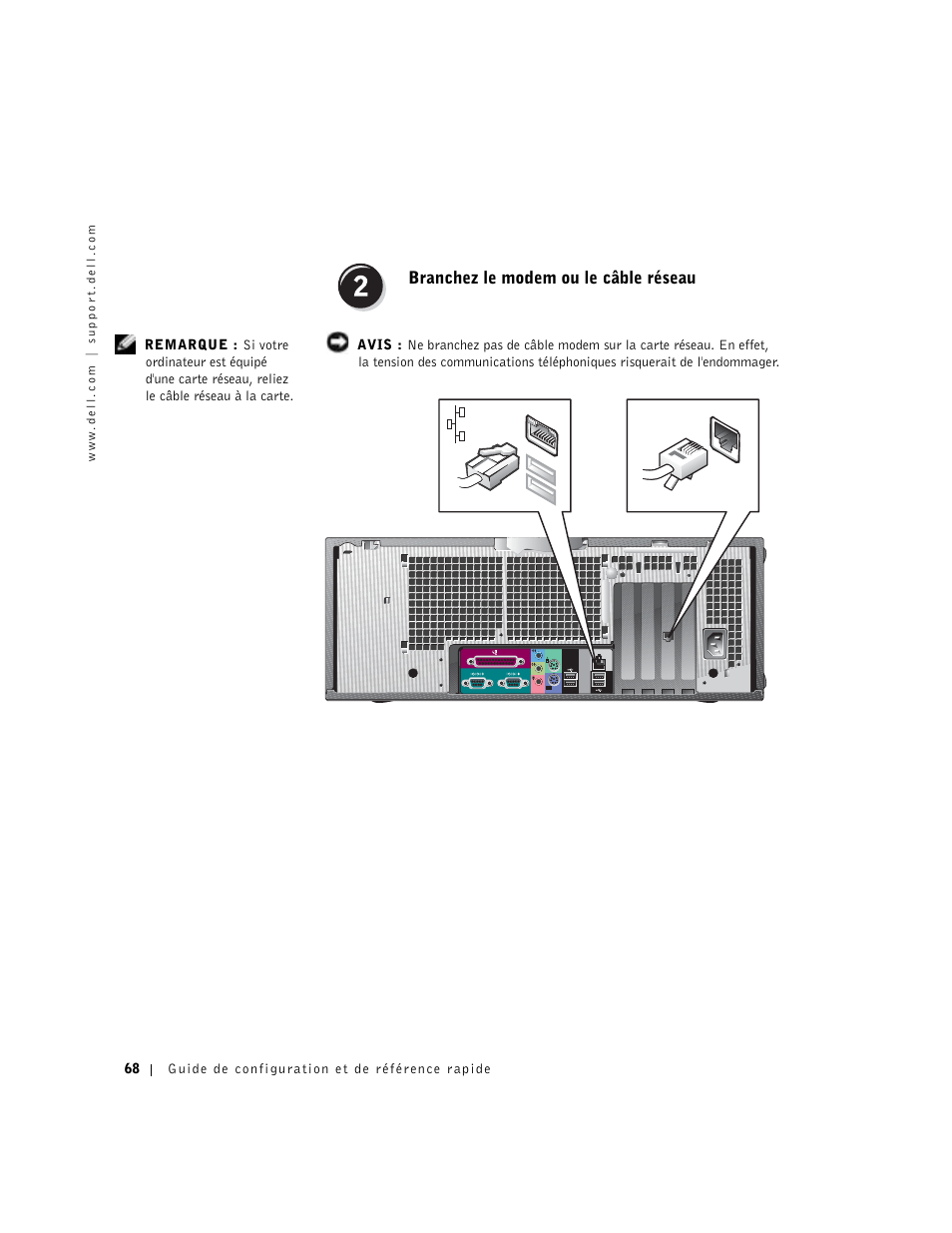 Branchez le modem ou le câble réseau | Dell Precision 650 User Manual | Page 68 / 208