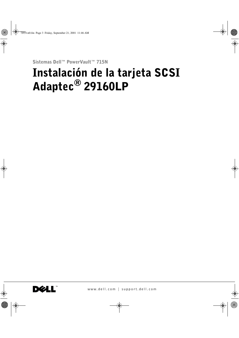 Instalación de la tarjeta scsi adaptec 29160lp | Dell PowerVault 715N (Rackmount NAS Appliance) User Manual | Page 25 / 42