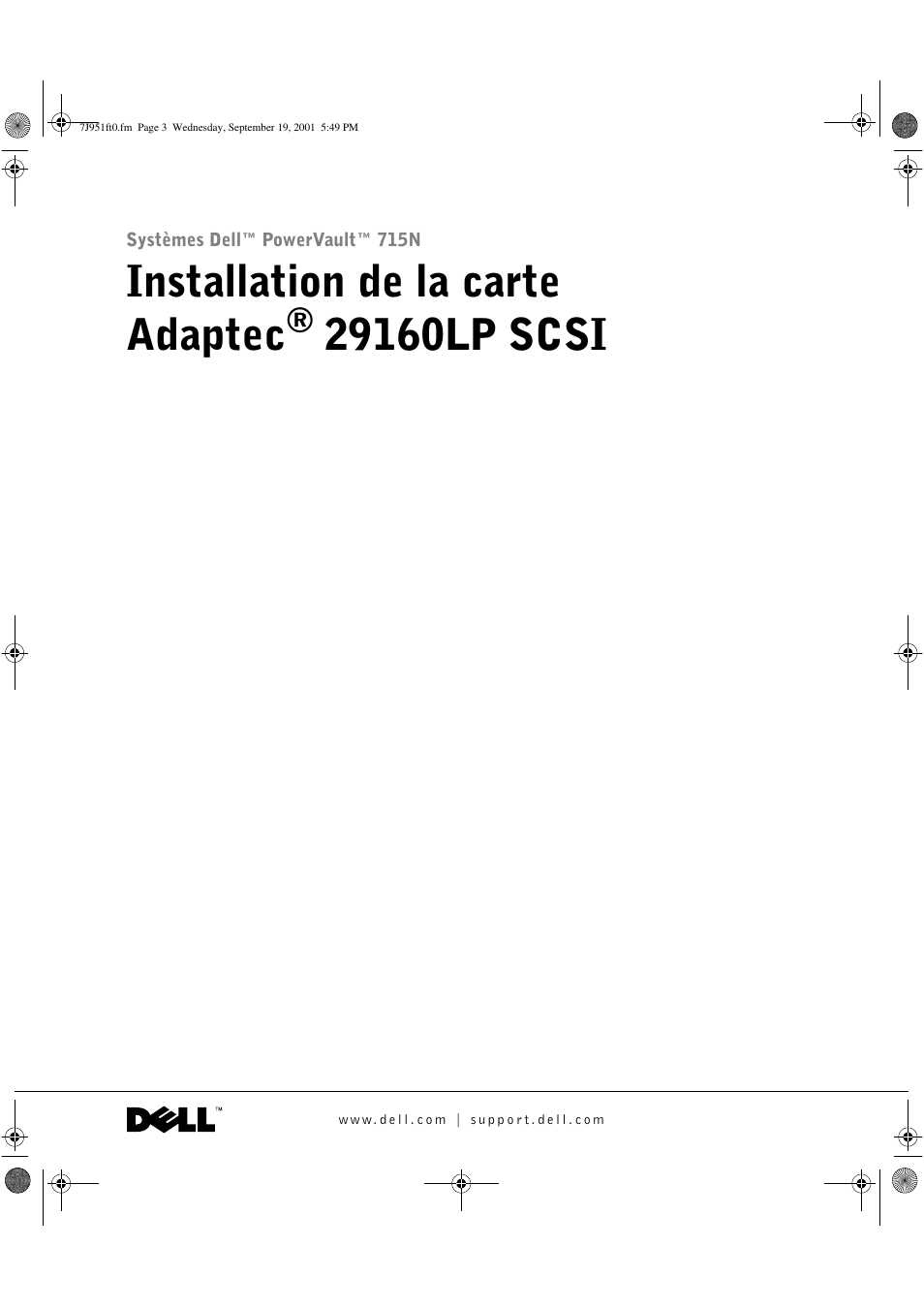 Installation de la carte adaptec 29160lp scsi | Dell PowerVault 715N (Rackmount NAS Appliance) User Manual | Page 9 / 42