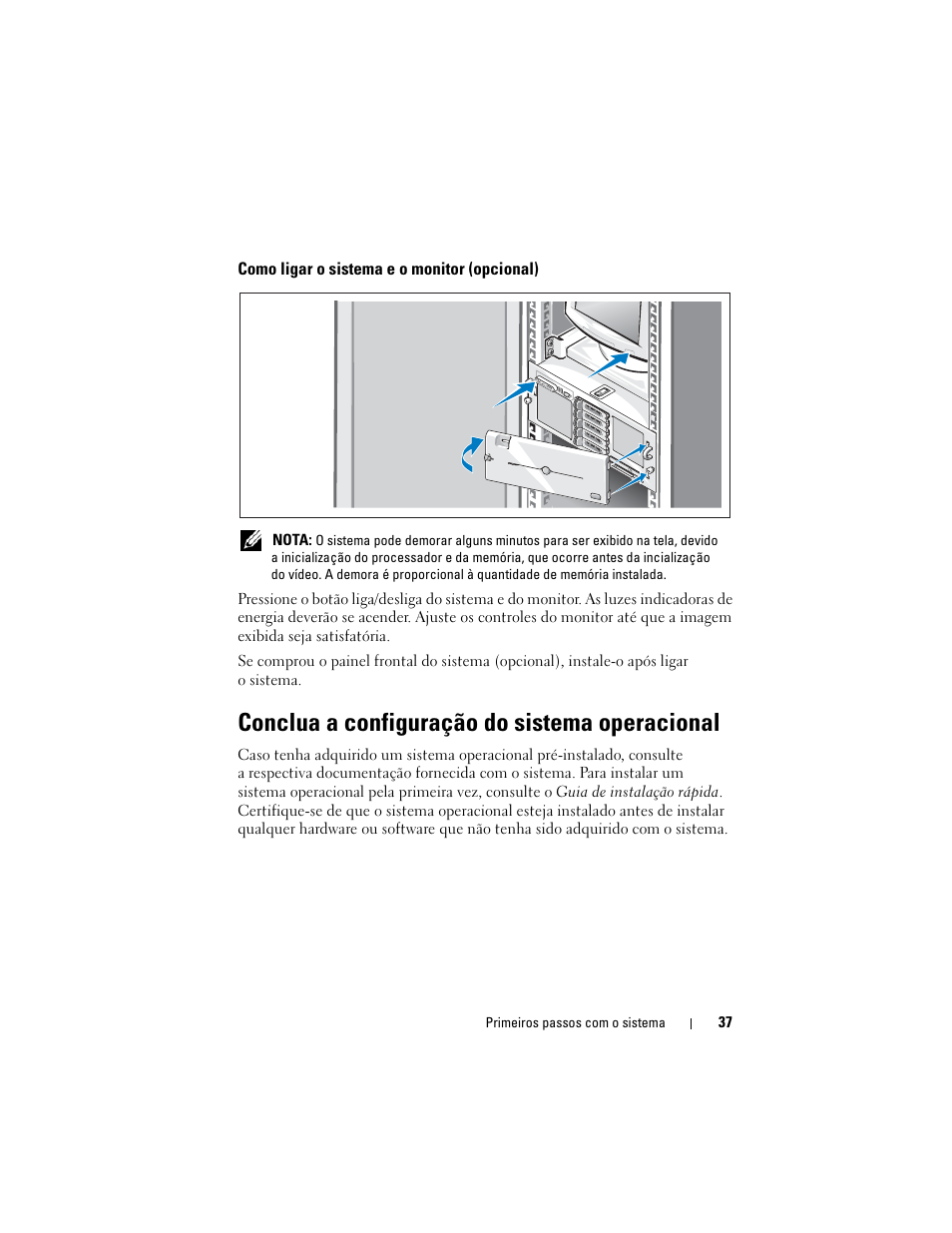 Como ligar o sistema e o monitor (opcional), Conclua a configuração do sistema operacional | Dell PowerEdge R905 User Manual | Page 39 / 58