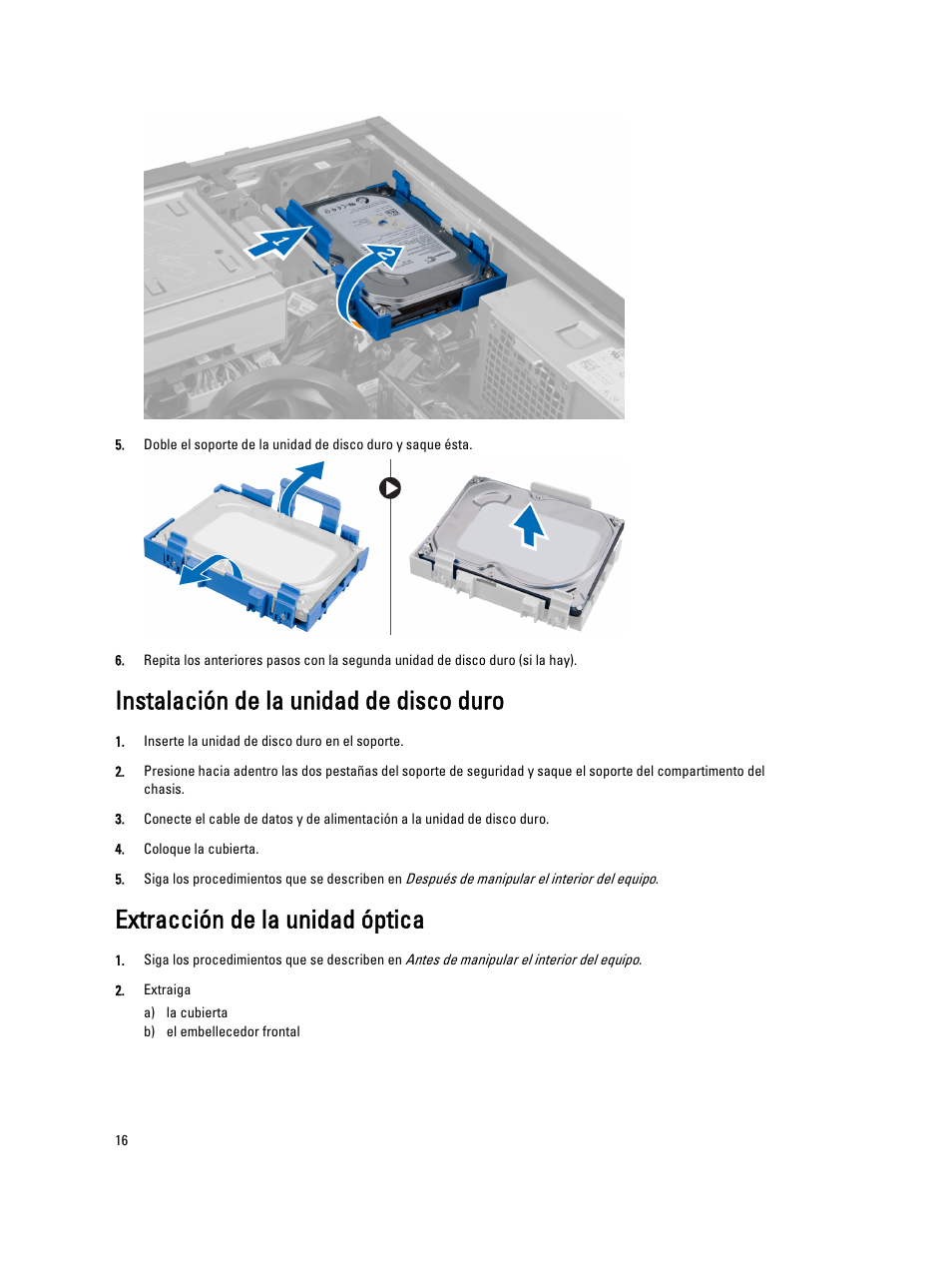 Instalación de la unidad de disco duro, Extracción de la unidad óptica | Dell OptiPlex 7010 (Mid 2012) User Manual | Page 16 / 69