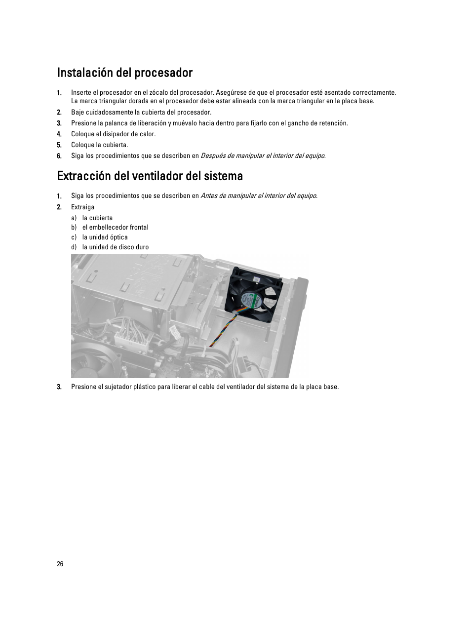 Instalación del procesador, Extracción del ventilador del sistema | Dell OptiPlex 7010 (Mid 2012) User Manual | Page 26 / 69