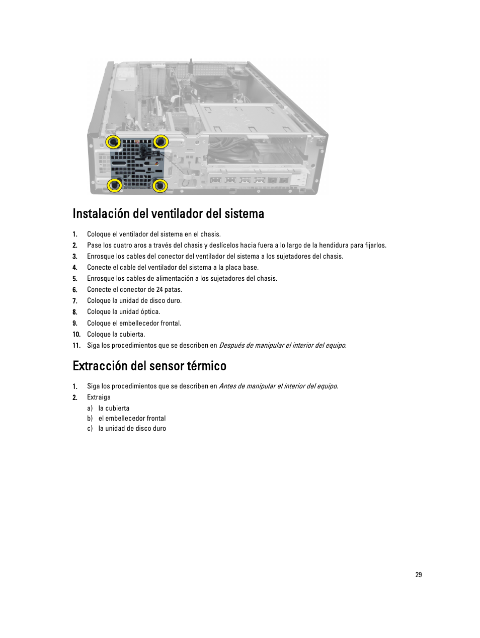 Instalación del ventilador del sistema, Extracción del sensor térmico | Dell OptiPlex 7010 (Mid 2012) User Manual | Page 29 / 69