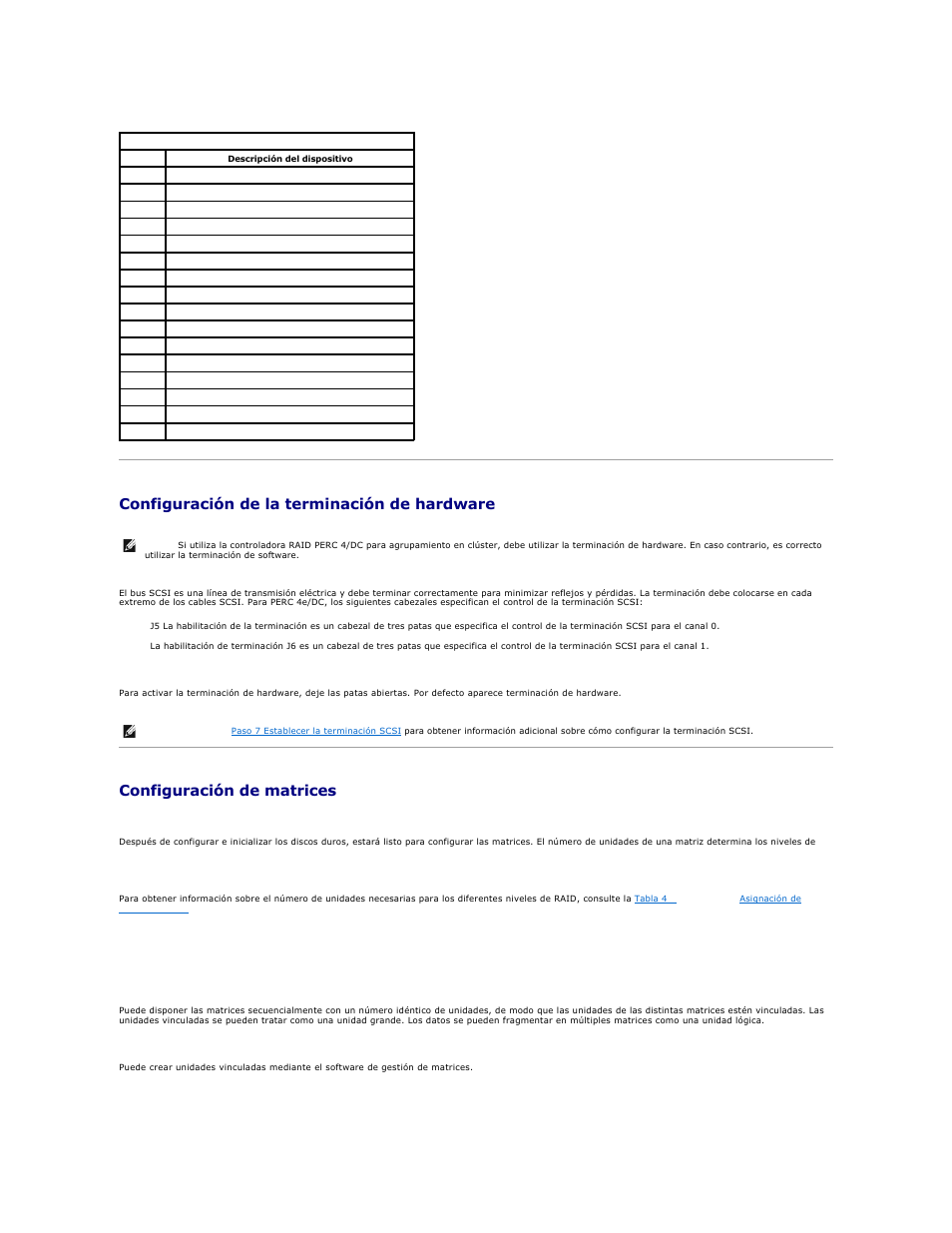 Configuración de la terminación de hardware, Configuración de matrices, Unidades vinculadas | Dell PERC 4E/DC User Manual | Page 39 / 112