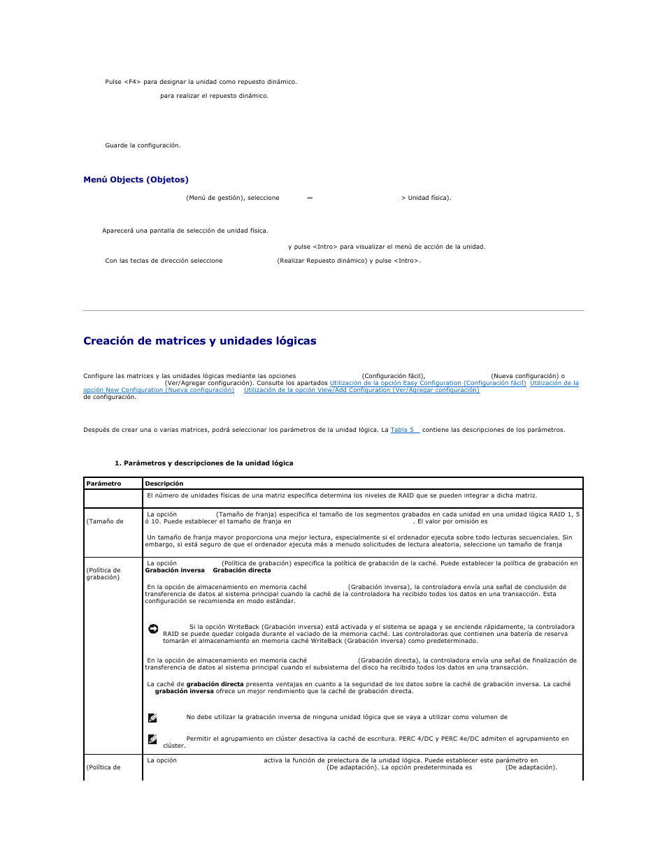 Creación de matrices y unidades lógicas, Consulte el apartado, De este capítulo para obtener más información | Dell PERC 4E/DC User Manual | Page 48 / 112