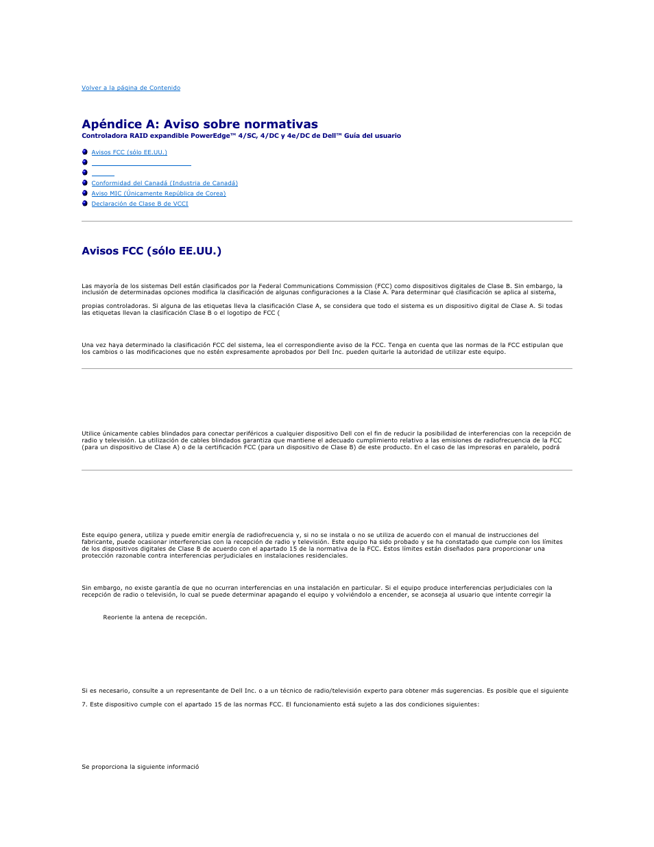 Apéndice a: aviso sobre normativas, Avisos fcc (sólo ee.uu.), Aviso sobre los cables blindados | Clase b | Dell PERC 4E/DC User Manual | Page 63 / 112