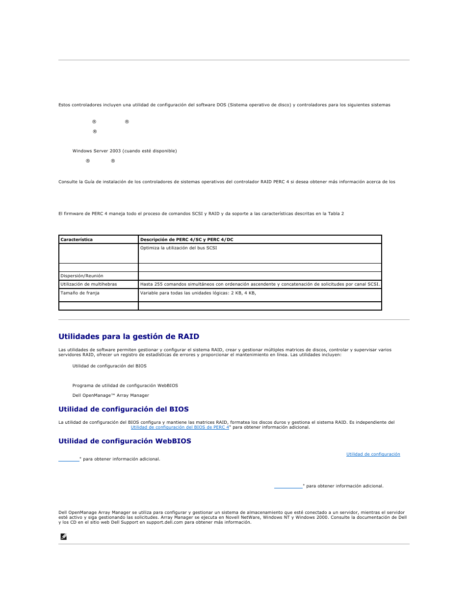 Utilidades para la gestión de raid, Utilidades para la gestión de, Raid | Controladores de sistemas operativos, Firmware scsi, Utilidad de configuración del bios, Utilidad de configuración webbios, Dell manager, Dell openmanage array manager | Dell PERC 4E/DC User Manual | Page 75 / 112