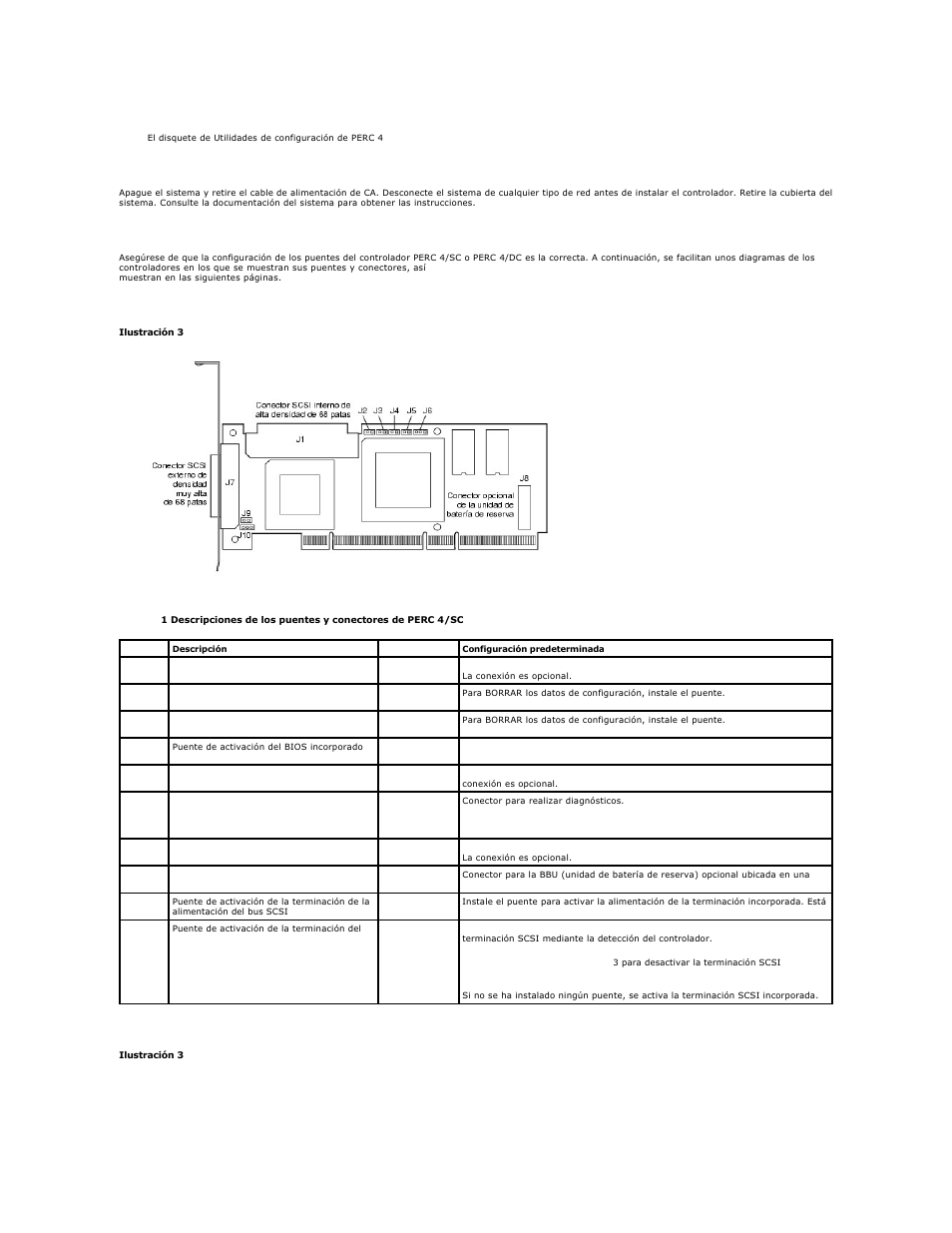 Paso 2 desconectar el sistema, Paso 3 configurar los puentes, Puentes y conectores de perc 4/sc | Puentes y conectores de perc 4/dc | Dell PERC 4E/DC User Manual | Page 84 / 112