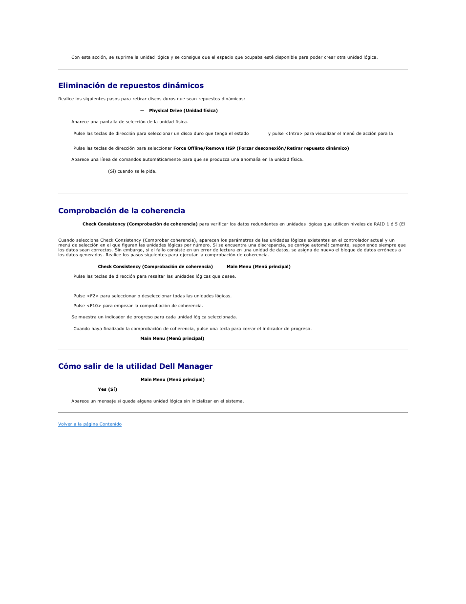 Eliminación de repuestos dinámicos, Comprobación de la coherencia, Cómo salir de la utilidad dell manager | Dell PERC 4E/DC User Manual | Page 98 / 112