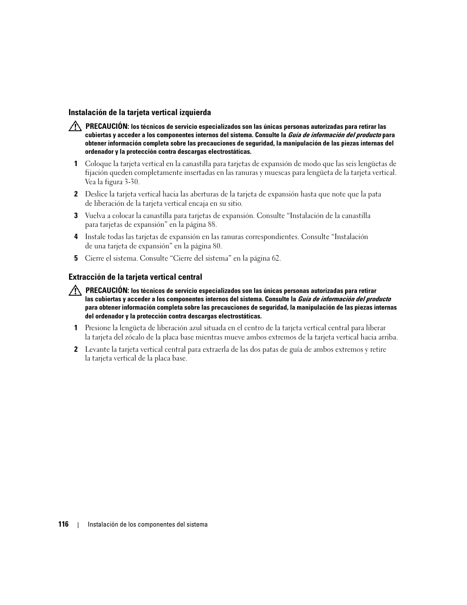 Instalación de la tarjeta vertical izquierda, Extracción de la tarjeta vertical central | Dell PowerEdge 2970 User Manual | Page 116 / 206