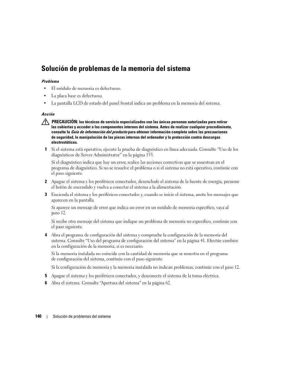 Solución de problemas de la memoria del sistema | Dell PowerEdge 2970 User Manual | Page 140 / 206