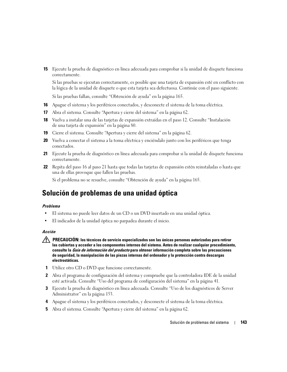 Solución de problemas de una unidad óptica | Dell PowerEdge 2970 User Manual | Page 143 / 206