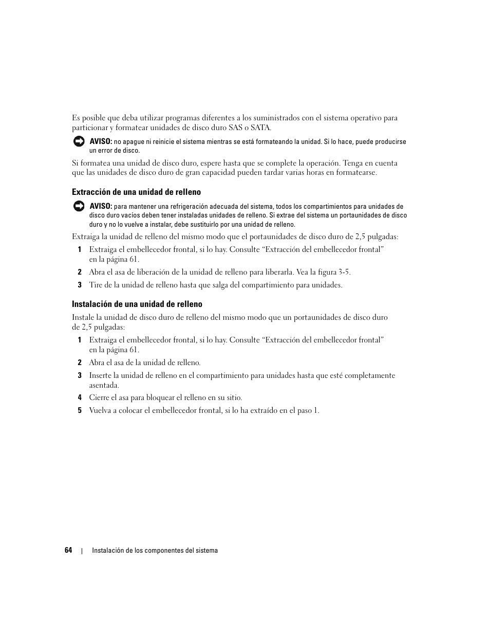 Extracción de una unidad de relleno, Instalación de una unidad de relleno | Dell PowerEdge 2970 User Manual | Page 64 / 206