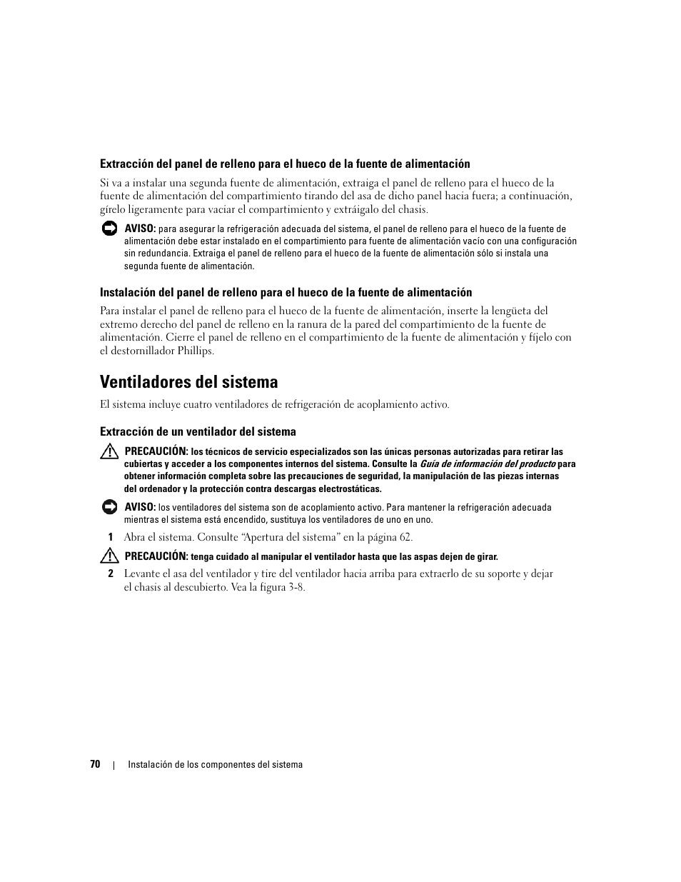 Ventiladores del sistema, Extracción de un ventilador del sistema | Dell PowerEdge 2970 User Manual | Page 70 / 206