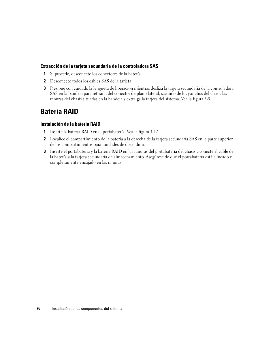 Batería raid, Instalación de la batería raid | Dell PowerEdge 2970 User Manual | Page 76 / 206