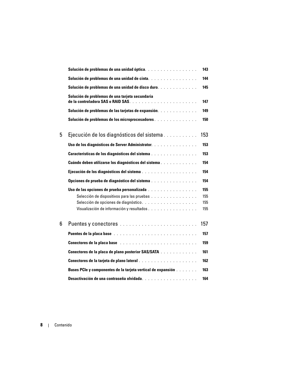 5ejecución de los diagnósticos del sistema, 6puentes y conectores | Dell PowerEdge 2970 User Manual | Page 8 / 206