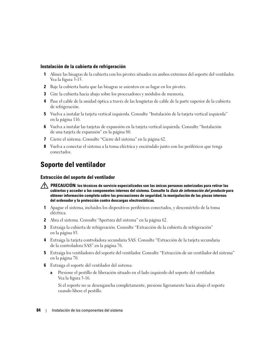 Instalación de la cubierta de refrigeración, Soporte del ventilador, Extracción del soporte del ventilador | Dell PowerEdge 2970 User Manual | Page 84 / 206