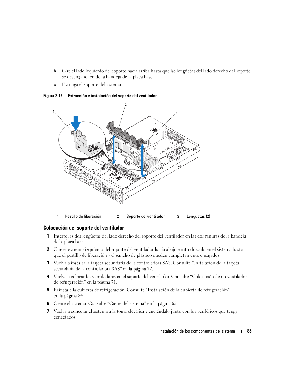 Colocación del soporte del ventilador, Figura 3-16 | Dell PowerEdge 2970 User Manual | Page 85 / 206