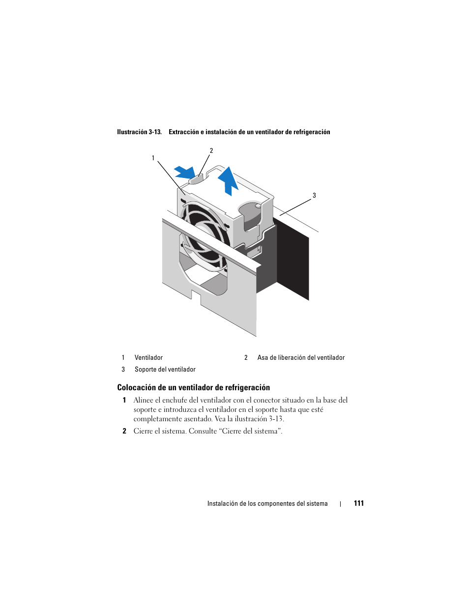 Colocación de un ventilador de refrigeración | Dell PowerVault NX3000 User Manual | Page 111 / 216