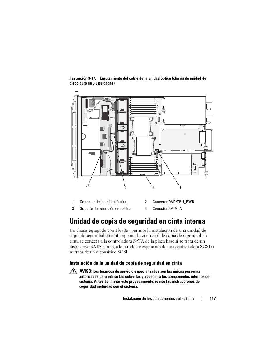 Unidad de copia de seguridad en cinta interna, 17 para | Dell PowerVault NX3000 User Manual | Page 117 / 216