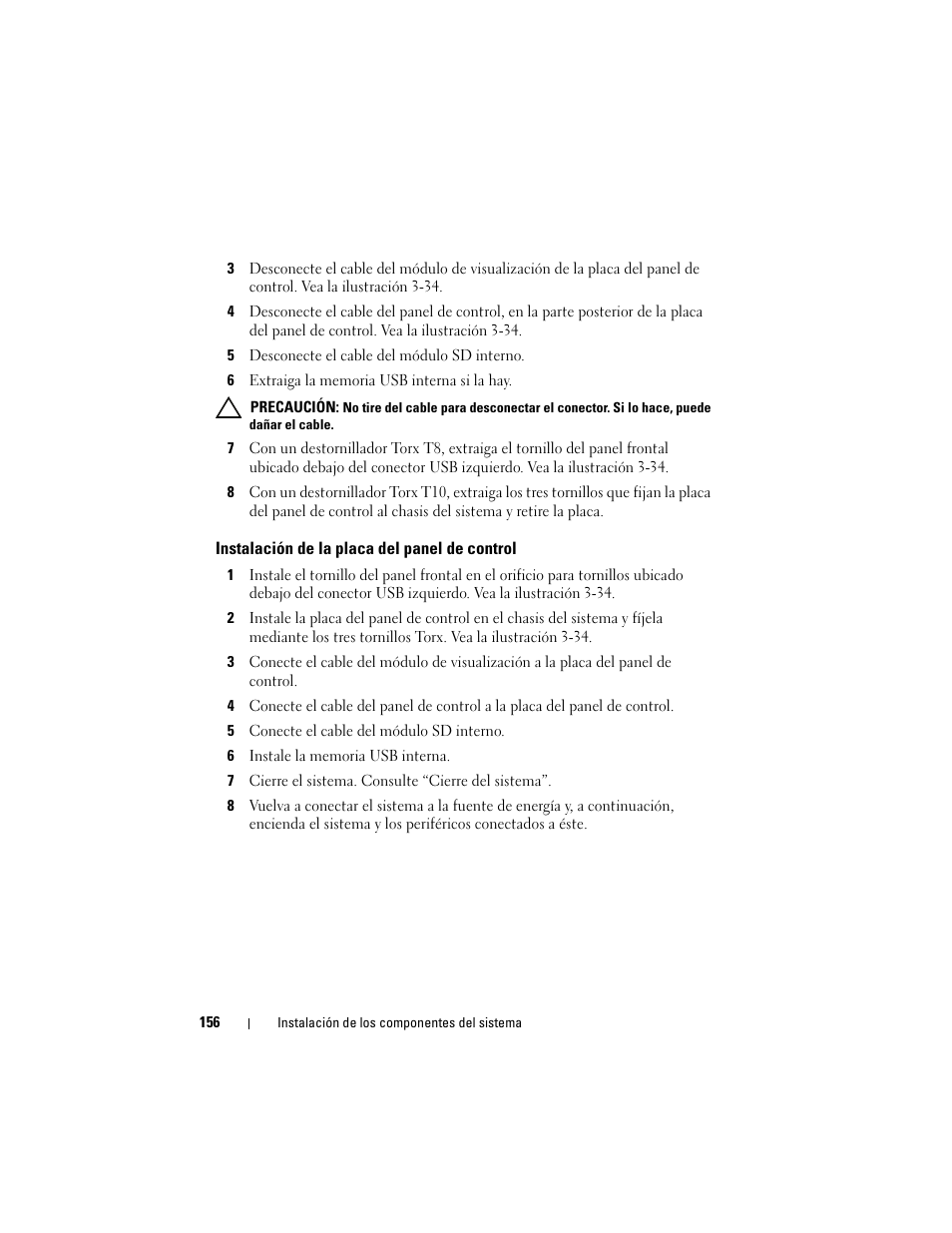 Instalación de la placa del panel de control | Dell PowerVault NX3000 User Manual | Page 156 / 216