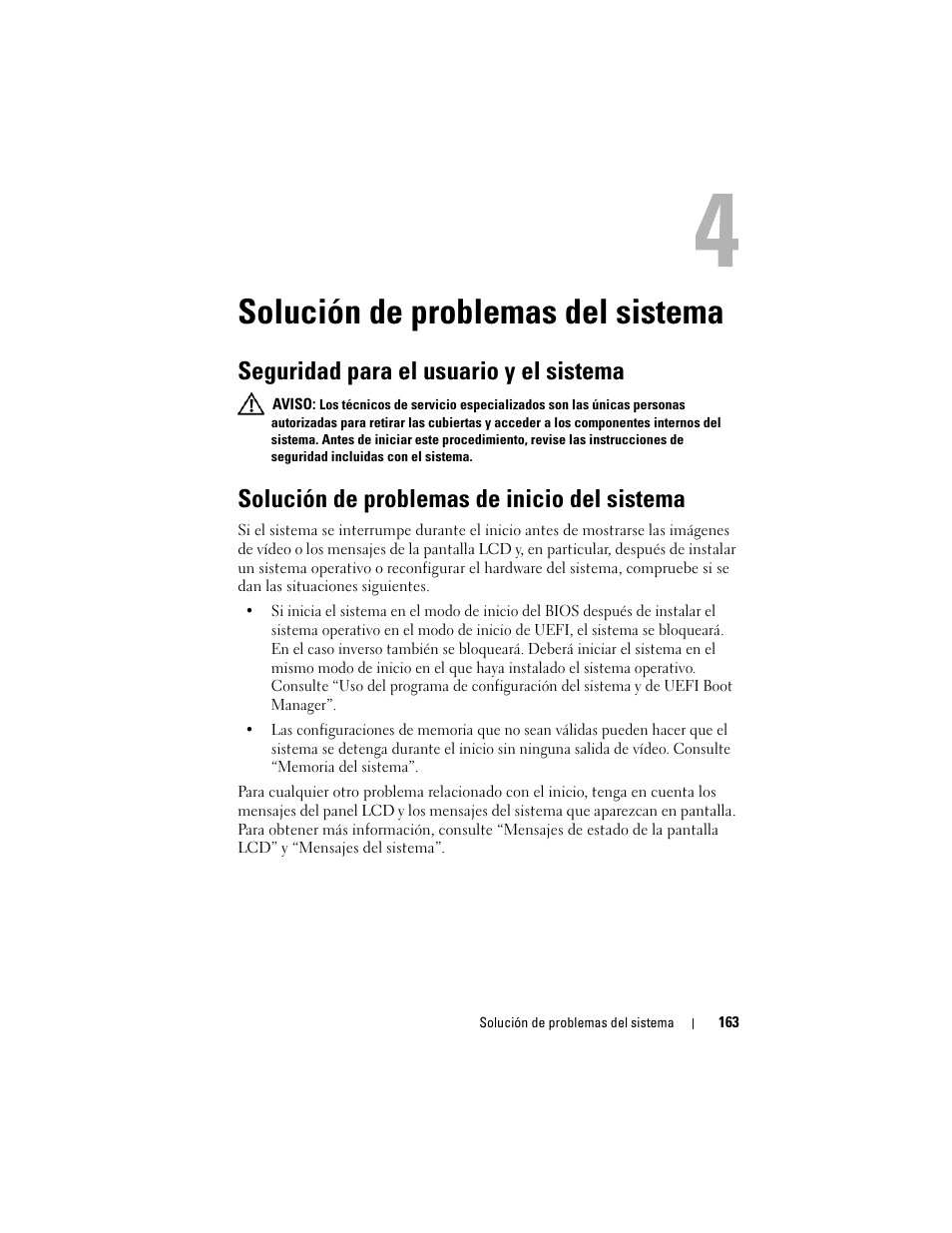 Solución de problemas del sistema, Seguridad para el usuario y el sistema, Solución de problemas de inicio del sistema | Dell PowerVault NX3000 User Manual | Page 163 / 216