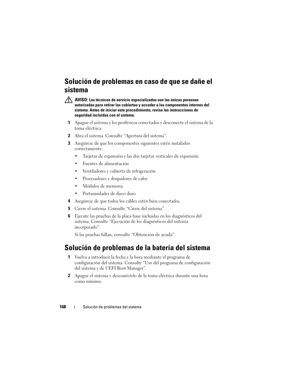 Solución de problemas de la batería del sistema | Dell PowerVault NX3000 User Manual | Page 168 / 216