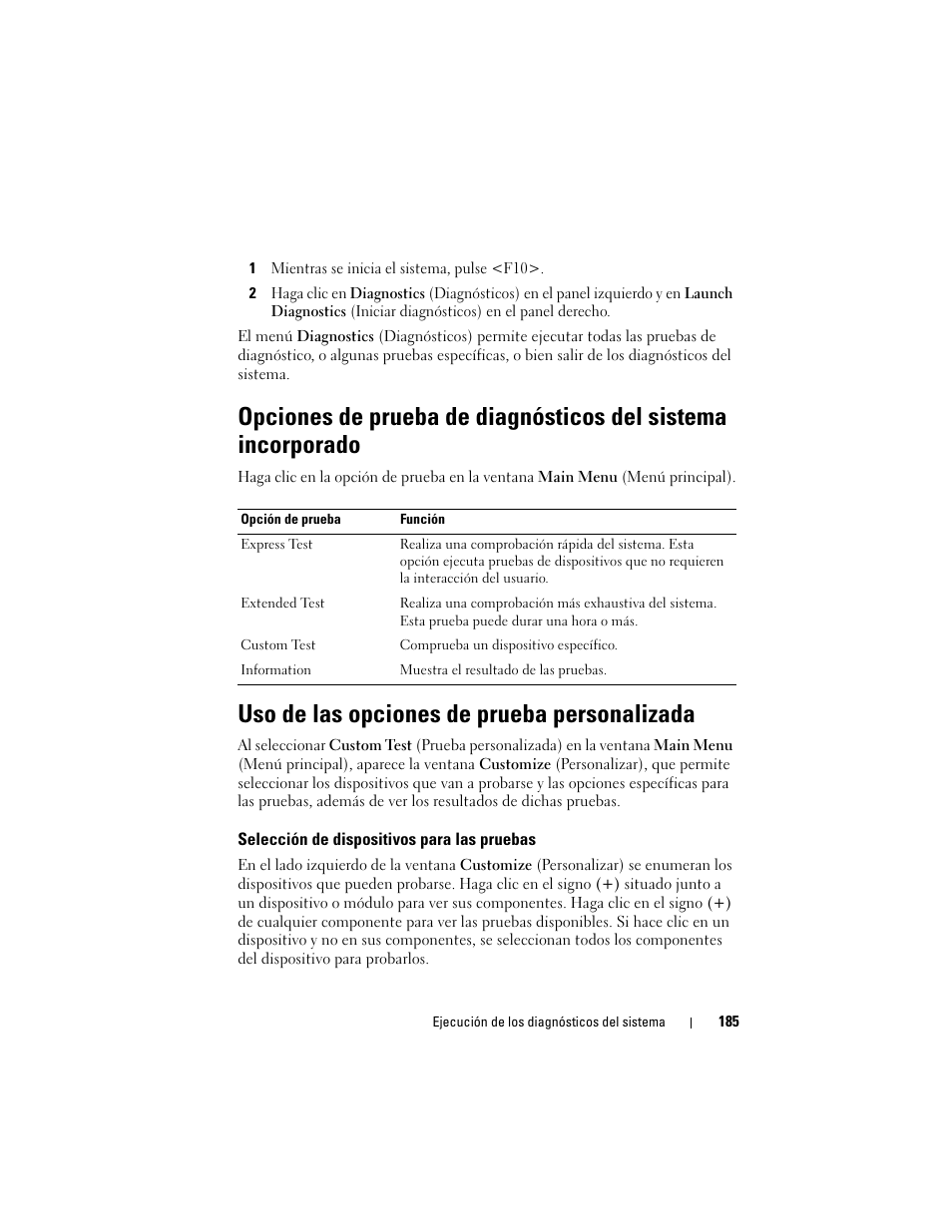 Uso de las opciones de prueba personalizada, Selección de dispositivos para las pruebas | Dell PowerVault NX3000 User Manual | Page 185 / 216
