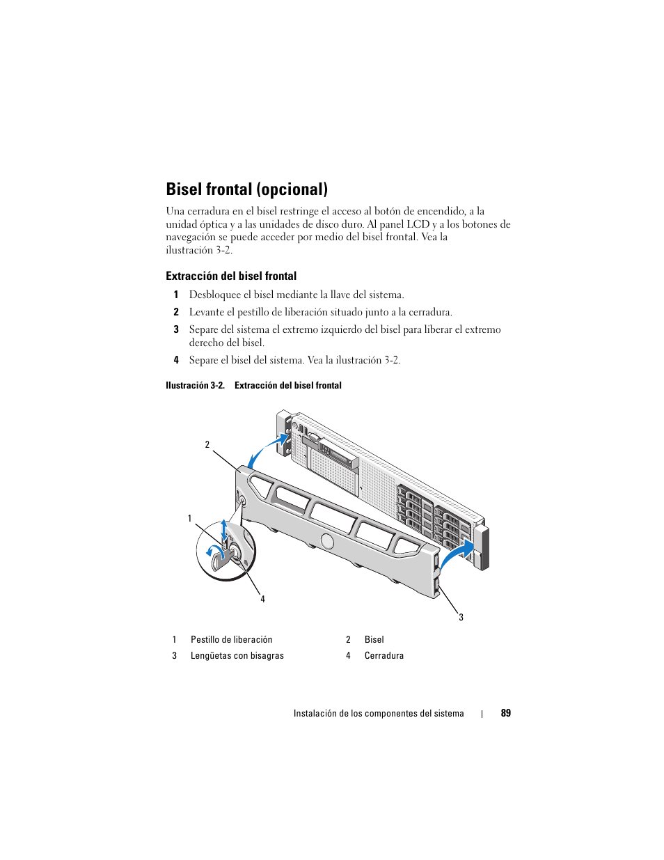 Bisel frontal (opcional), Extracción del bisel frontal | Dell PowerVault NX3000 User Manual | Page 89 / 216